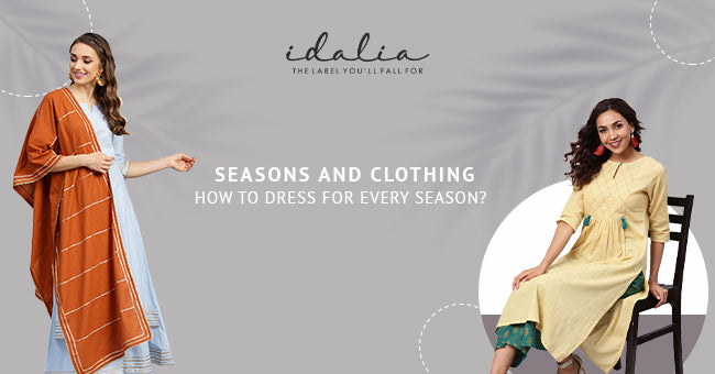 Seasons And Clothing: How To Dress For Every Season? –